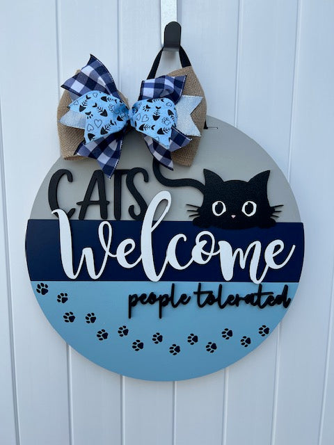 Cats Welcome People Tolerated 16" door hanger