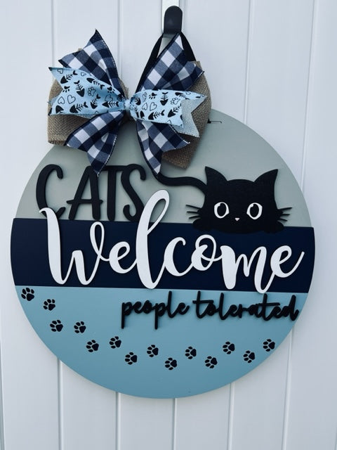 Cats Welcome People Tolerated 16" door hanger