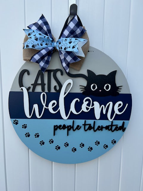 Cats Welcome People Tolerated 16" door hanger