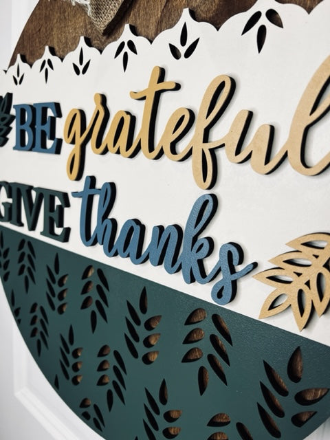 Be Grateful Give Thanks 16" Door hanger