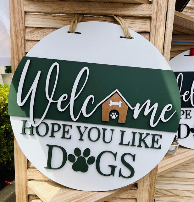 Hope you like Dogs 16" door hanger